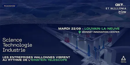 Louvain-la-Neuve | Les entreprises wallonnes et l'Einstein Telescope