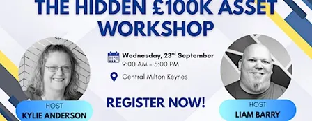 The Hidden £100K Asset Workshop