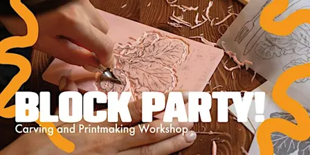 Block Party - Carving and Print making