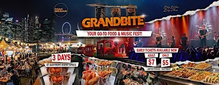 GrandBite @ Bayfront 2026: Food, Live Music & Family Fun