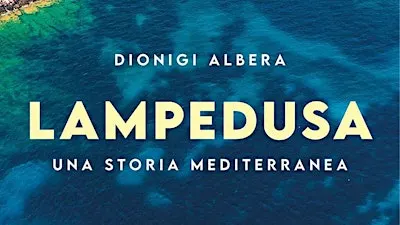 Lampedusa, una storia Mediterranea