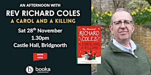 An Afternoon with Reverend Richard Coles - A Carol and a Killing