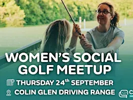 Chip & Chat: Colin Glen Driving Range - Womens Social Golf Meetup