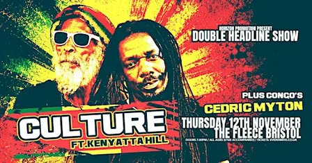Culture ft. Kenyatta Hill & Congo's Cedic Myton