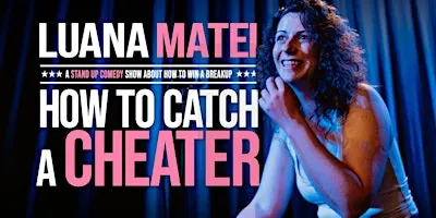HOW TO CATCH A CHEATER in Maastricht - Stand-up Comedy in English