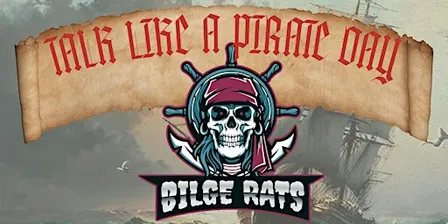 Bilge Rats: Talk Like a Pirate Day