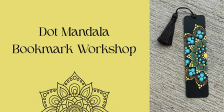 Dot Mandala Bookmark Workshop