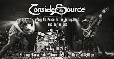 Consider The Source w/s/g No Peace In The Valley Band and Dorian Duo