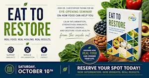 Eat to Restore- The Food-Based Path to Reverse persistent health problems