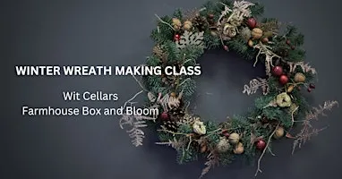 Winter Wreath Making Class