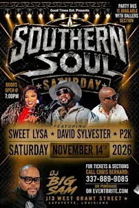Southern Soul Saturday ft Sweet Lysa, David Sylvester & P2K