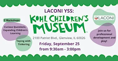 LACONI YSS: Kohl Children's Museum