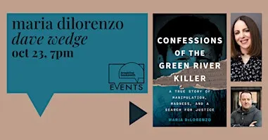 Maria DiLorenzo with Dave Wedge: Confessions of the Green River Killer