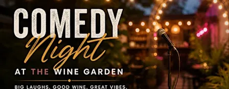 Wine Garden Comedy Show Night