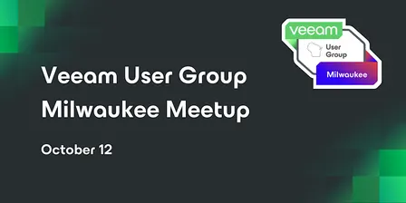 Veeam User Group Milwaukee - w/Dell Technologies