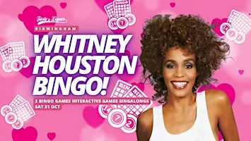 Whitney Houston Bingo Birmingham 2026: (October 31)