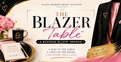 The Blazer Table™: A Business Blazin’ Brunch