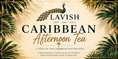 Lavish Caribbean Afternoon Tea
