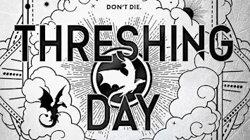 Threshing Day Midnight Release Party