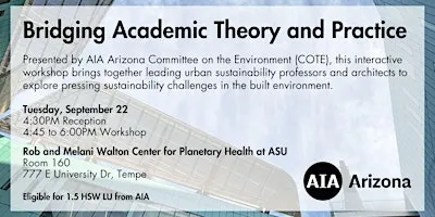 Bridging Academic Theory and Practice: An AIA Arizona COTE Event
