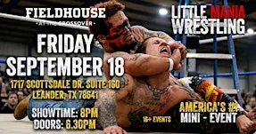 Little Mania Midget Wrestling -Invades - Leander, TX