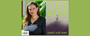 Gabrielle Lucille Fuentes, author of CLEAR WATER - a Boswell event