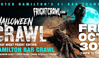 The Fright Crawl | Hamilton's Halloween Bar Crawl 2026 | Fri, Oct 30