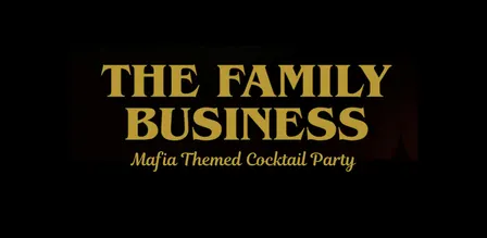 The Family Business Cocktail Party
