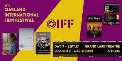 The 24th Oakland International Film Festival - Sept 17 - Grand Lake 6:45 PM
