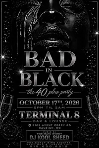 SOCIETY 35 PRESENTS: BAD in BLACK: THE 40 PLUS PARTY