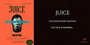 Halloween Music Massacre, hosted by JUICE