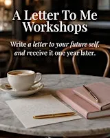 A Letter To Me Workshop