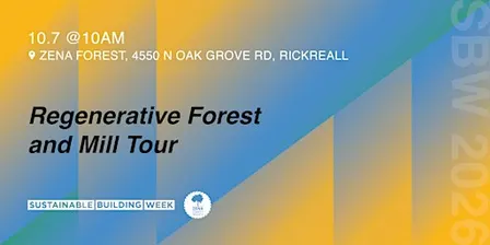 Regenerative Forest and Mill Tour