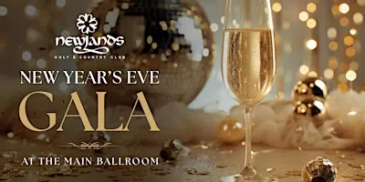 New Year’s Eve Gala at Newlands Main Ballroom