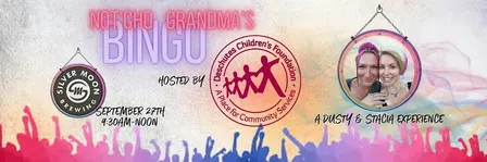 Not'cho Grandma's Bingo - Deschutes Children's Foundation