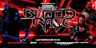 BLOOD RAVE AT THE DOMAIN EVENT CENTER