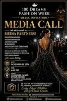 MEDIA CALL INVITATION / 100 DREAMS FASHION WEEK NOV 15TH 2026