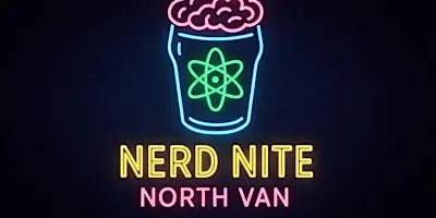 Nerd Nite North Van September Show