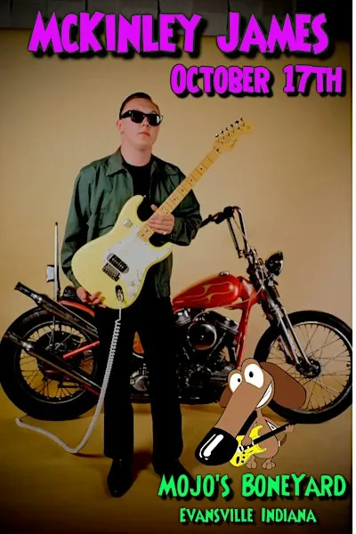 MCKINLEY JAMES at Mojo's BoneYard on Saturday, October 17th!