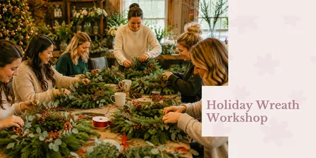 Holiday Wreath Workshop at Keel and Curley