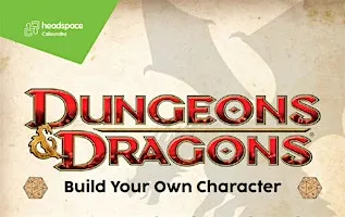 Dungeons & Dragons: Character Creation Workshops
