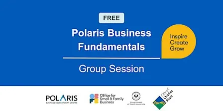 Polaris Business Fundamentals Group Session - City of Charles Sturt