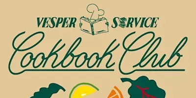Vesper Service: A Cookbook Club