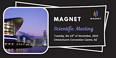 MAGNET Scientific Meeting - November 2026