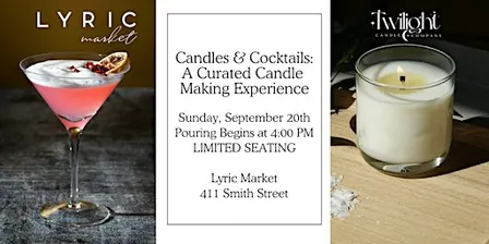 Candles & Cocktails: A Curated Candle Making Experience