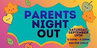 Parents Night Out - September 2026