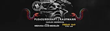 PLEASUREKRAFT I KAUFMANN EDC WELCOME PARTY FRIDAY AT MEDUSSA MDE
