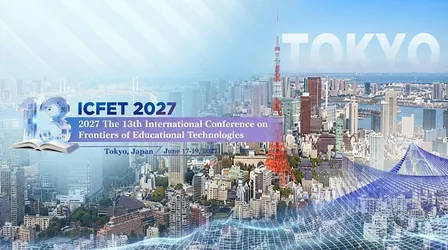 13th International Conference on Frontiers of Educational Technologies