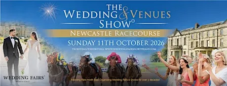 The Wedding and Venues Show at Newcastle Racecourse Sun 11th October 2026