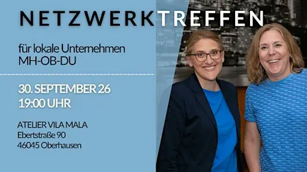 11. Netzwerktreffen für lokale Unternehmen MH-OB-DU